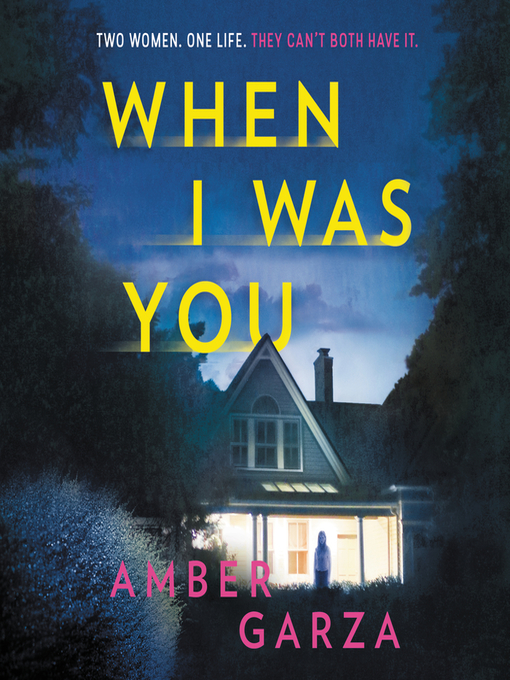 Title details for When I Was You by Amber Garza - Wait list